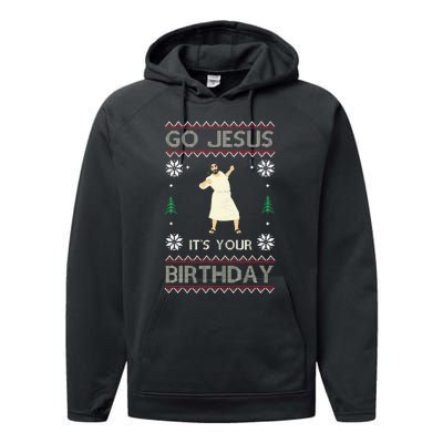 Go Jesus ItS Your Birthday Funny Christmas Ugly Christmas Performance Fleece Hoodie