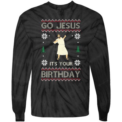 Go Jesus ItS Your Birthday Funny Christmas Ugly Christmas Tie-Dye Long Sleeve Shirt