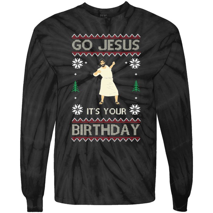 Go Jesus ItS Your Birthday Funny Christmas Ugly Christmas Tie-Dye Long Sleeve Shirt