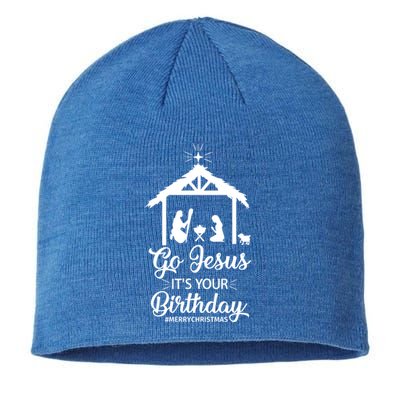 Go Jesus ItS Your Birthday Nativity Cool Gift Merry Christmas Gift Sustainable Beanie