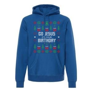 Go Jesus It´S Your Birthday Funny Ugly Christmas Matching Cute Gift Premium Hoodie