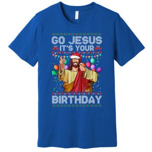 Go Jesus ItS Your Birthday Ugly Christmas Funny Cool Gift Premium T-Shirt