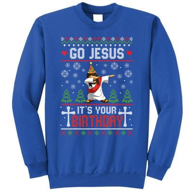 Go Jesus ItS Your Birthday Ugly Christmas Funny Gift Sweatshirt