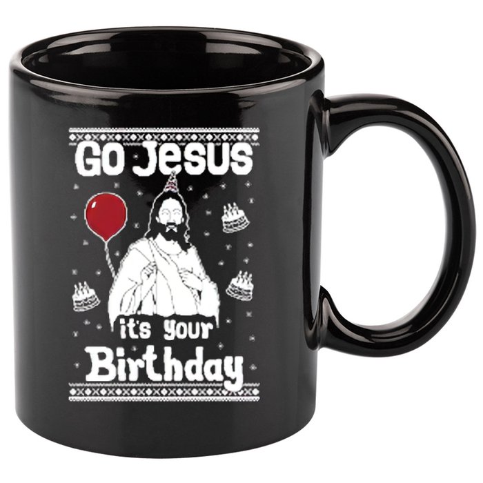 Go Jesus Its Your Birthday Ugly Christmas 11oz C Handle Ceramic Mug