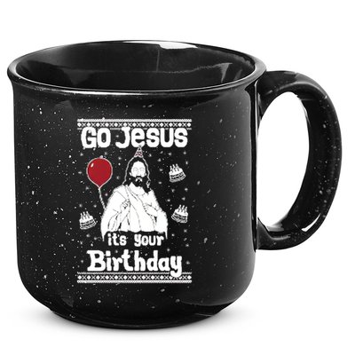 Go Jesus Its Your Birthday Ugly Christmas 15oz Campfire Ceramic Mug