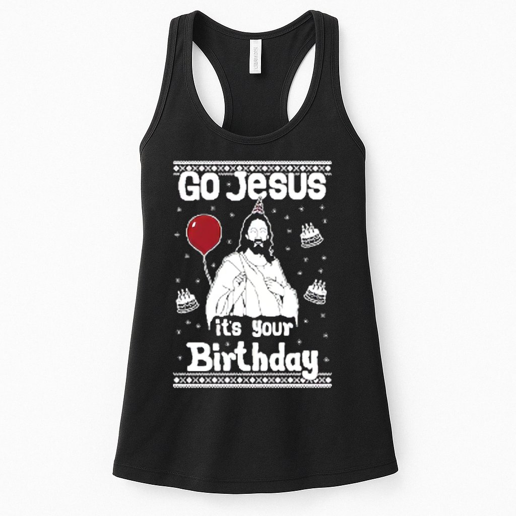 Go Jesus Its Your Birthday Ugly Christmas Womens Tank Top