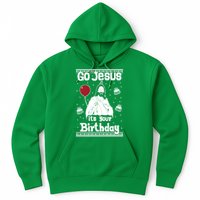 Go Jesus Its Your Birthday Ugly Christmas Hoodie