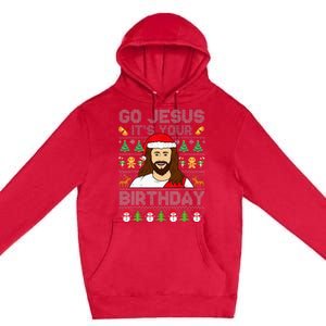 Go Jesus ItS Your Birthday Ugly Christmas Sweater Funny Premium Pullover Hoodie