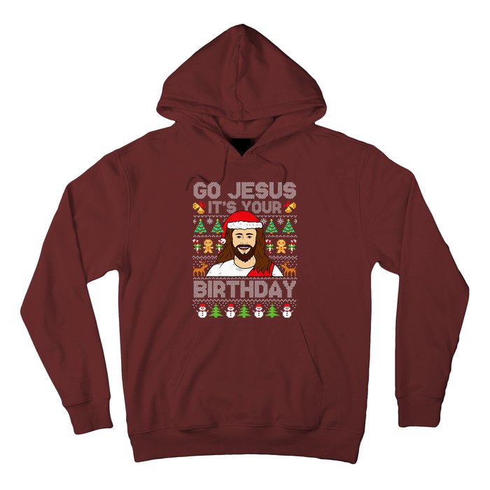 Go Jesus ItS Your Birthday Ugly Christmas Sweater Funny Hoodie