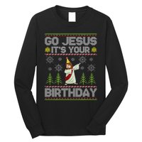 Go Jesus it's Your Birthday Ugly Christmas Sweater Long Sleeve Shirt