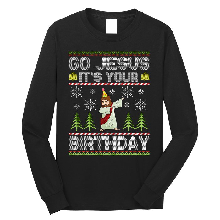 Go Jesus it's Your Birthday Ugly Christmas Sweater Long Sleeve Shirt