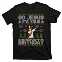 Go Jesus it's Your Birthday Ugly Christmas Sweater T-Shirt