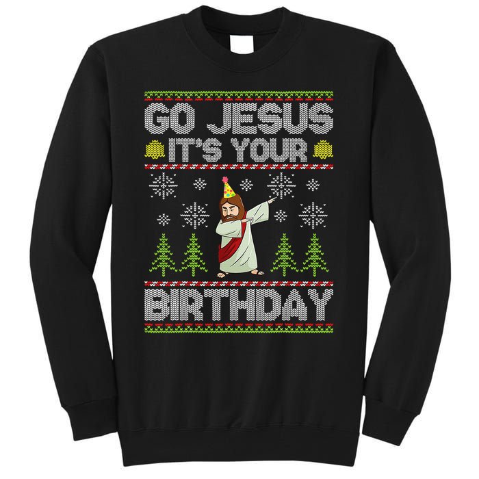 Go Jesus it's Your Birthday Ugly Christmas Sweater Tall Sweatshirt