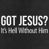 Got Jesus Its Hell Without Him Hat