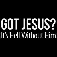 Got Jesus Its Hell Without Him Visor