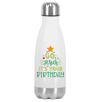 Go Jesus Its Your Birthday Christmas Stainless Steel Insulated Water Bottle