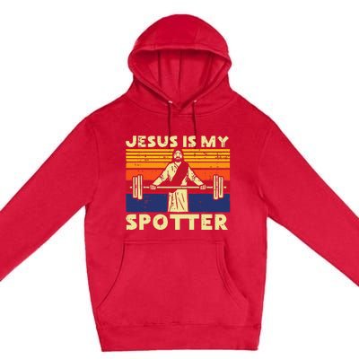 Gym Jesus Is My Spotter Christian Workout Lifting Premium Pullover Hoodie