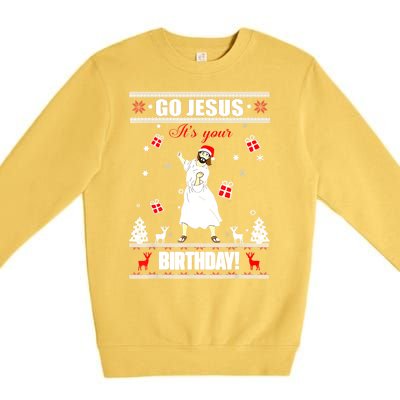 Go Jesus ItS Your Birthday Funny Christian Ugly Christmas Premium Crewneck Sweatshirt