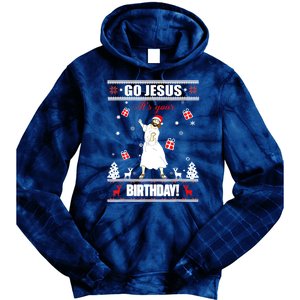 Go Jesus ItS Your Birthday Funny Christian Ugly Christmas Tie Dye Hoodie