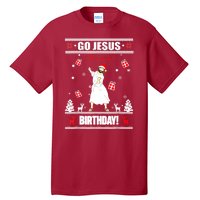 Go Jesus ItS Your Birthday Funny Christian Ugly Christmas Tall T-Shirt