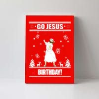 Go Jesus ItS Your Birthday Funny Christian Ugly Christmas Canvas