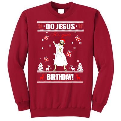 Go Jesus ItS Your Birthday Funny Christian Ugly Christmas Tall Sweatshirt