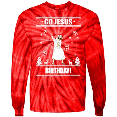 Go Jesus ItS Your Birthday Funny Christian Ugly Christmas Tie-Dye Long Sleeve Shirt