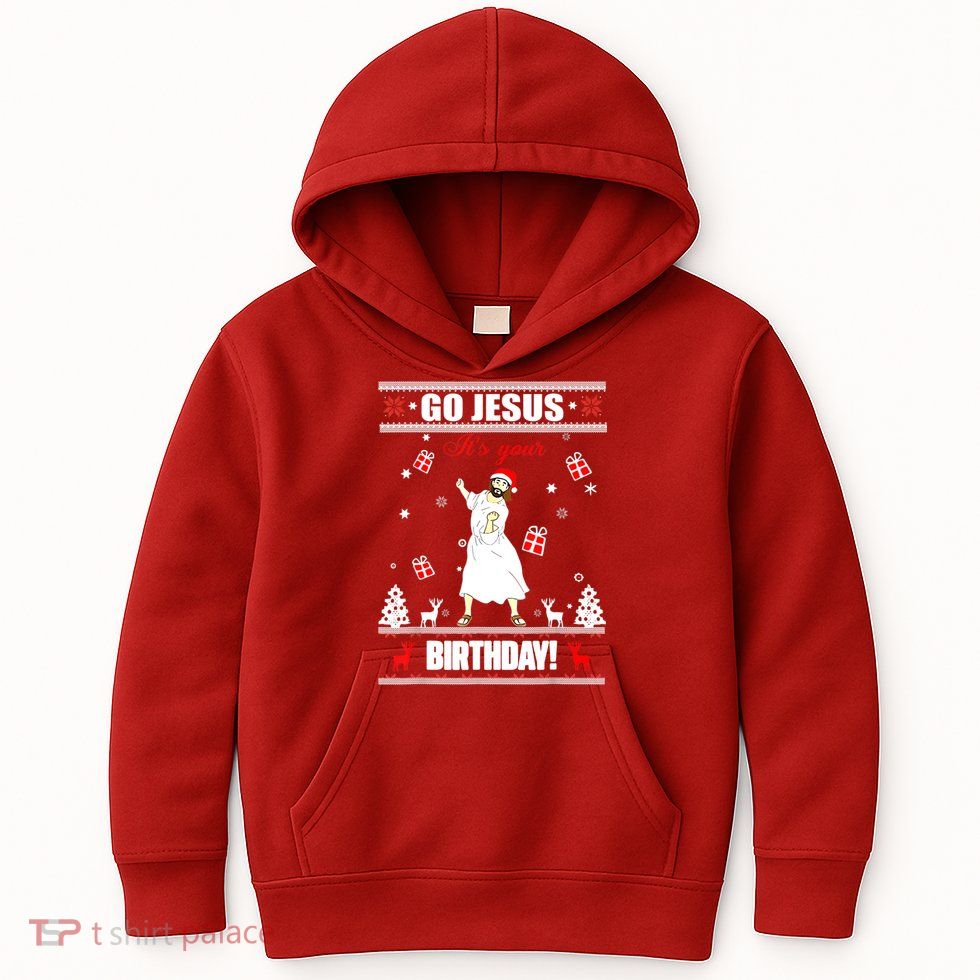 Go Jesus ItS Your Birthday Funny Christian Ugly Christmas Kids Hoodie