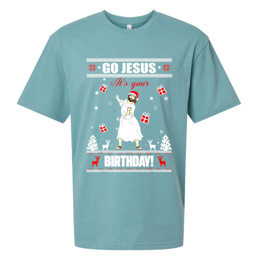 Go Jesus ItS Your Birthday Funny Christian Ugly Christmas Sueded Cloud Jersey T-Shirt