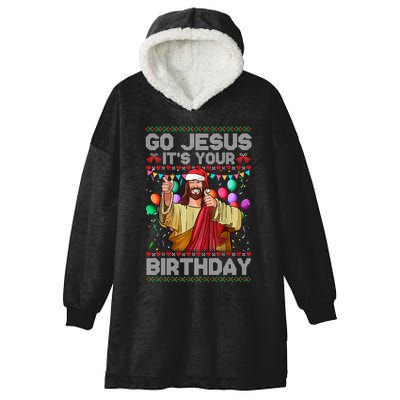 Go Jesus ItS Your Birthday Ugly Christmas Sweater Funny Hooded Wearable Blanket