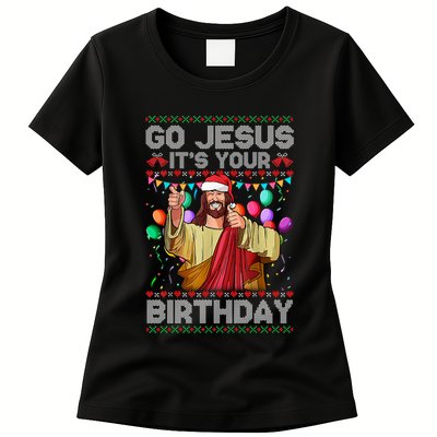 Go Jesus ItS Your Birthday Ugly Christmas Sweater Funny Womens T-Shirt