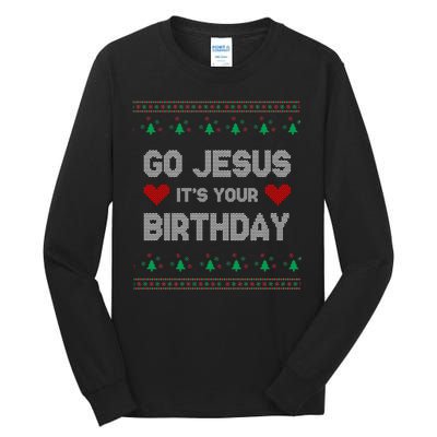 Go Jesus It's Your Birthday Ugly Christmas Party Tall Long Sleeve T-Shirt