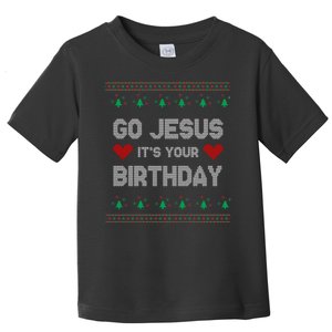 Go Jesus It's Your Birthday Ugly Christmas Party Toddler T-Shirt