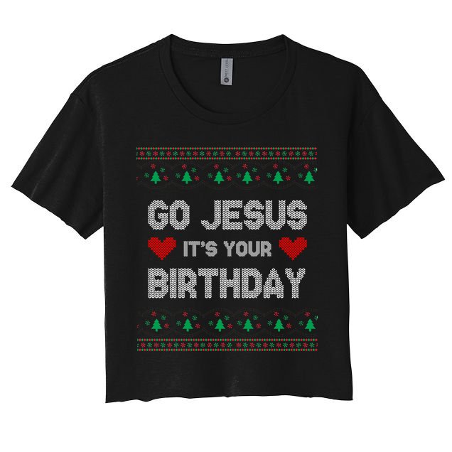 Go Jesus It's Your Birthday Ugly Christmas Party Crop Top