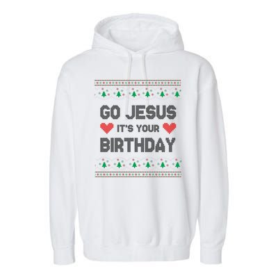 Go Jesus It's Your Birthday Ugly Christmas Party Garment-Dyed Fleece Hoodie