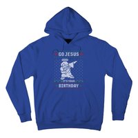 Go Jesus Its Your Birthday Christmas Dabbing Jesus Dab Cool Gift Hoodie