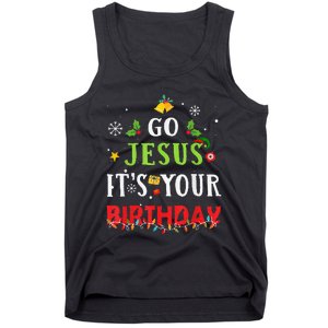 Go Jesus Its Your Birthday Funny Christmas Tank Top