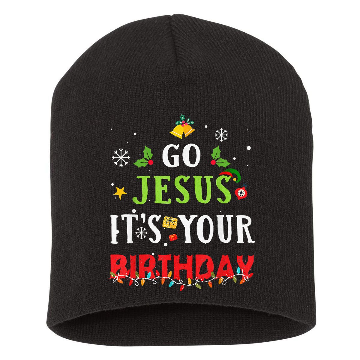 Go Jesus Its Your Birthday Funny Christmas Short Acrylic Beanie