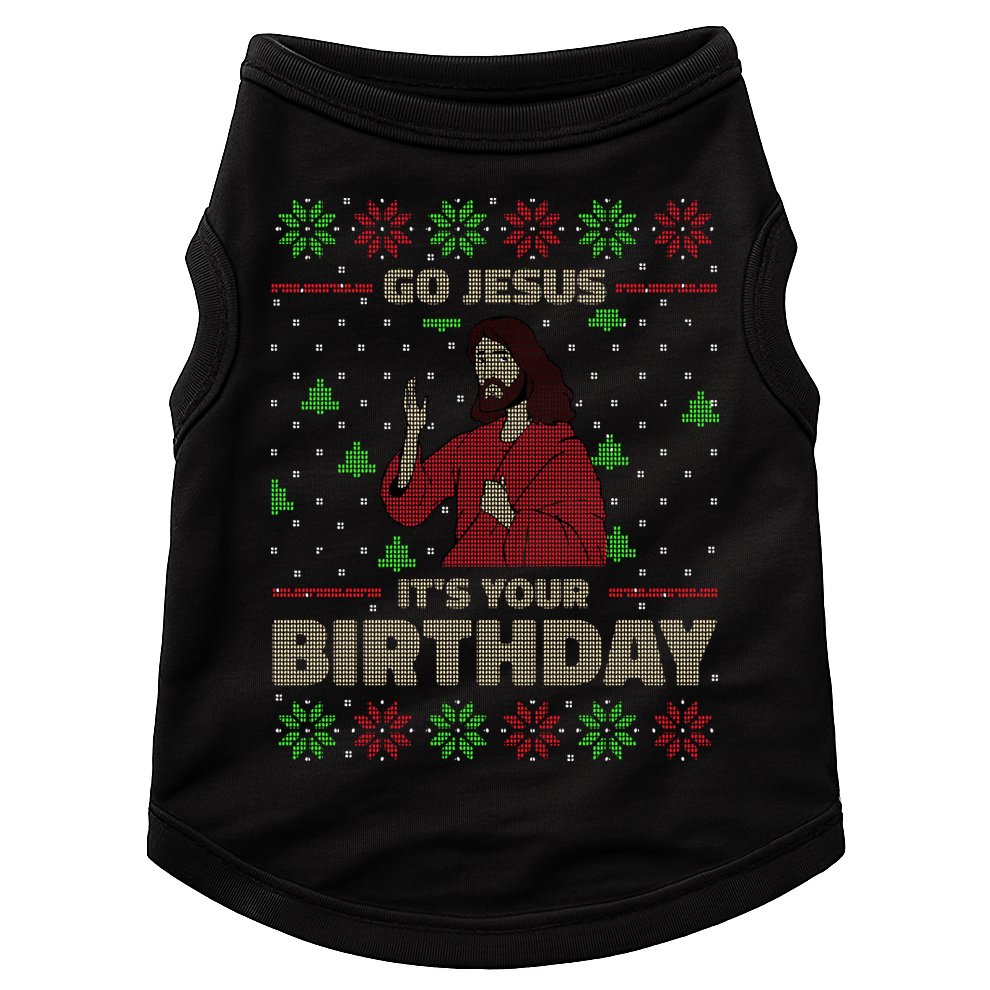 Go Jesus It's Your Birthday Christian Funny Ugly Christmas Doggie Tank