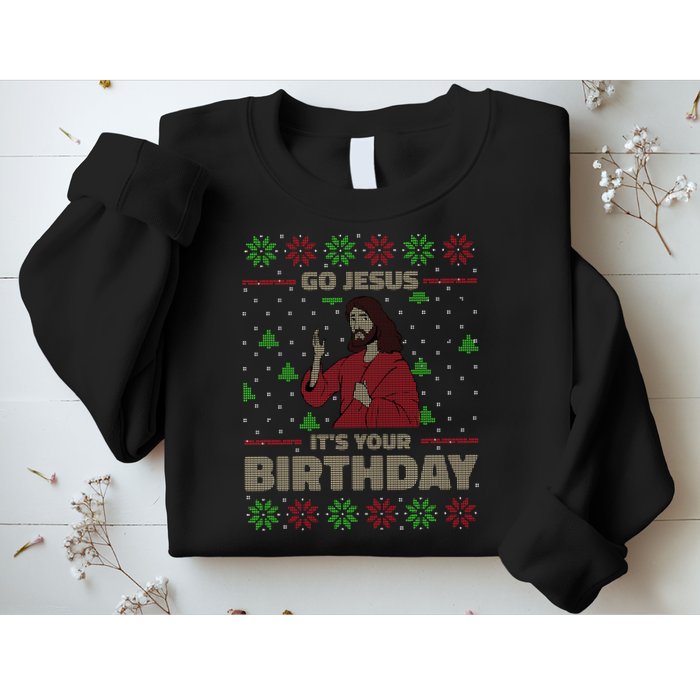 Go Jesus It's Your Birthday Christian Funny Ugly Christmas Sweatshirt