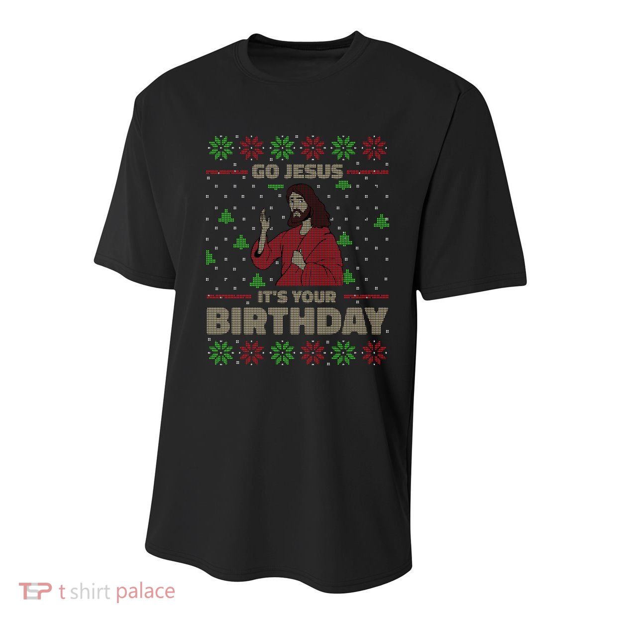 Go Jesus It's Your Birthday Christian Funny Ugly Christmas Youth Performance Sprint T-Shirt