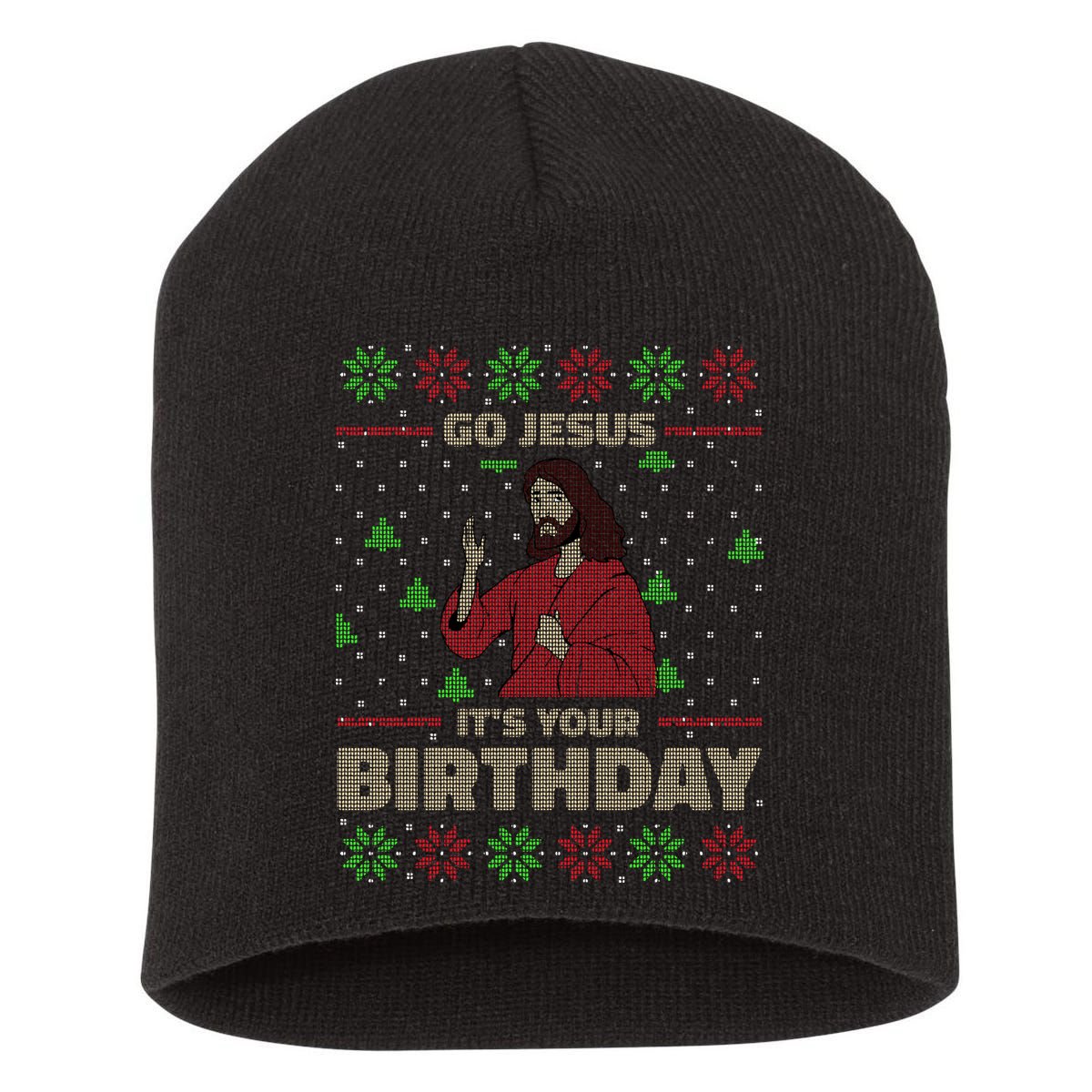 Go Jesus It's Your Birthday Christian Funny Ugly Christmas Short Acrylic Beanie