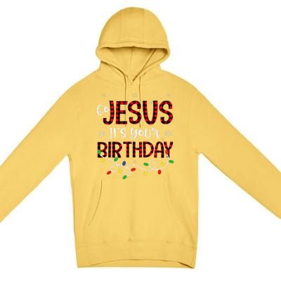 Go Jesus Its Your Birthday Christmas Xmas Holiday Funny Premium Pullover Hoodie