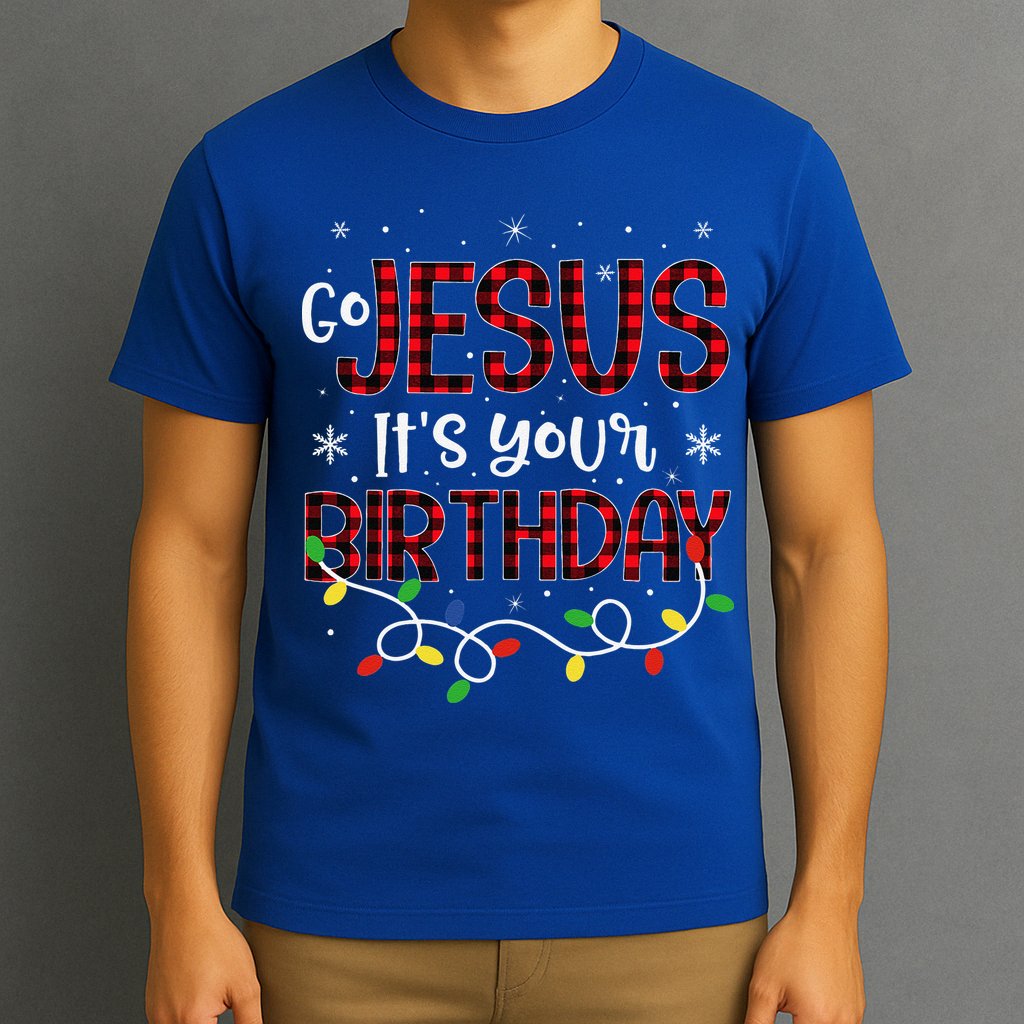 Go Jesus Its Your Birthday Christmas Xmas Holiday Funny T-Shirt