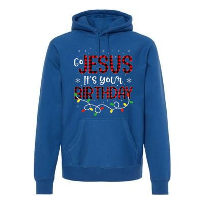 Go Jesus Its Your Birthday Christmas Xmas Holiday Funny Premium Hoodie