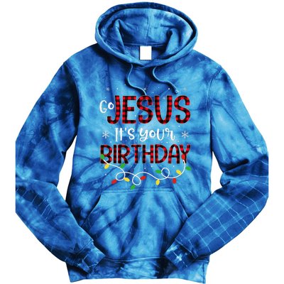 Go Jesus Its Your Birthday Christmas Xmas Holiday Funny Tie Dye Hoodie