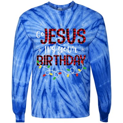 Go Jesus Its Your Birthday Christmas Xmas Holiday Funny Tie-Dye Long Sleeve Shirt