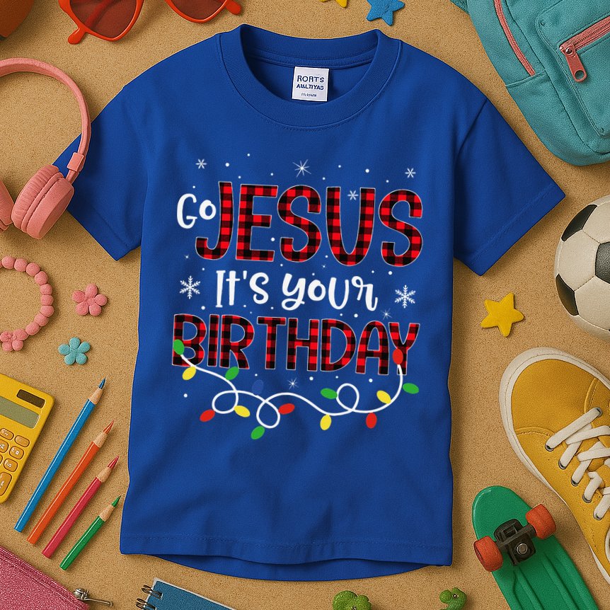 Go Jesus Its Your Birthday Christmas Xmas Holiday Funny Kids T-Shirt