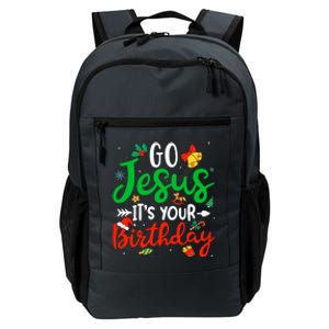 Go Jesus Its Your Birthday Christmas Funny Xmas Graphic Gift Daily Commute Backpack