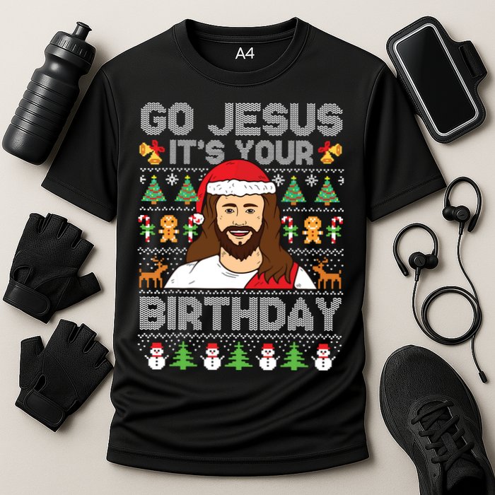 Go Jesus Its Your Birthday Ugly Christmas Sweater Funny Cooling Performance Crew T-Shirt